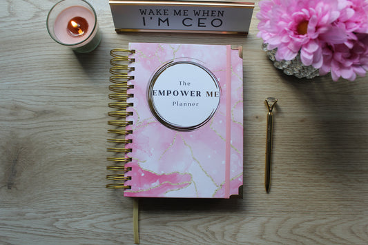 The Empower Me Planner (Daily, Weekly, & Monthly)